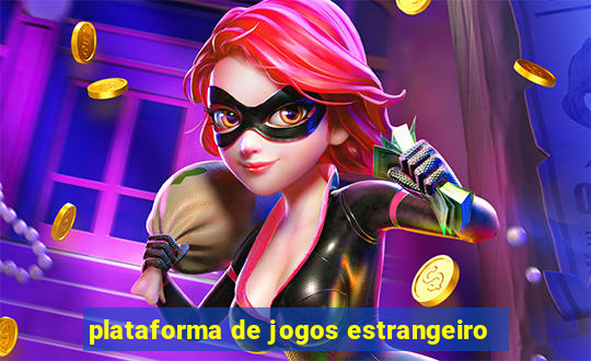 plataforma de jogos estrangeiro